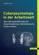 Cyberpsychologie in der Arbeitswelt