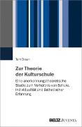 Zur Theorie der Kulturschule