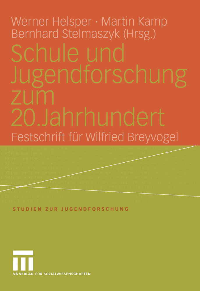 Schule und Jugendforschung zum 20. Jahrhundert