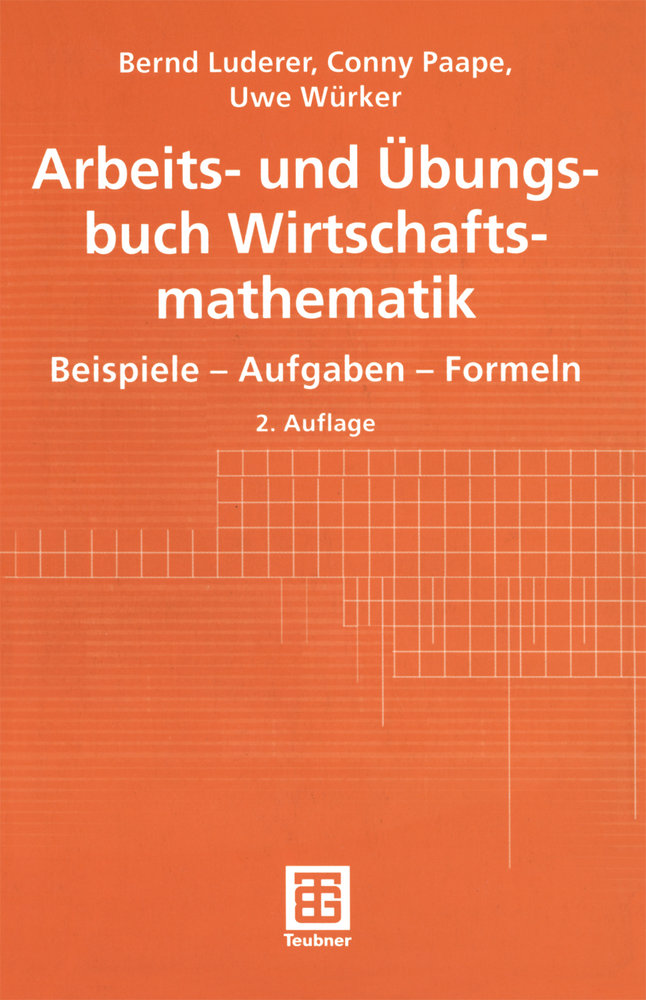 Arbeits- und Übungsbuch Wirtschaftsmathematik