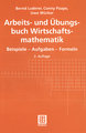 Arbeits- und Übungsbuch Wirtschaftsmathematik