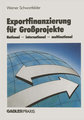 Exportfinanzierung für Großprojekte