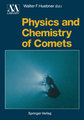 Physics and Chemistry of Comets