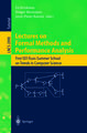 Lectures on Formal Methods and Performance Analysis