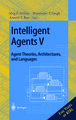 Intelligent Agents V: Agents Theories, Architectures, and Languages