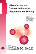 HPV-Infection and Cancers of the Skin - Diagnostics and Therapy