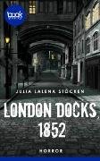 London Docks, 1852