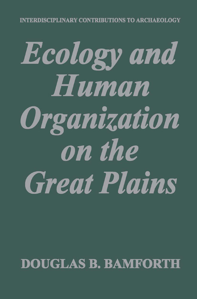 Ecology and Human Organization on the Great Plains