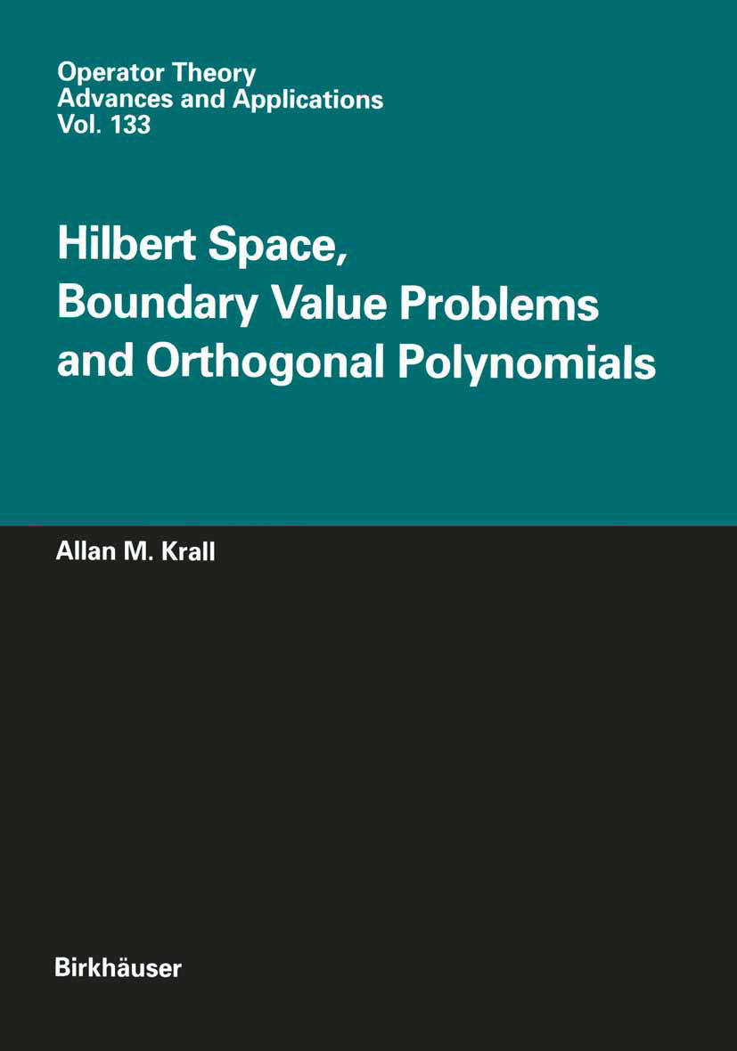 Hilbert Space, Boundary Value Problems and Orthogonal Polynomials