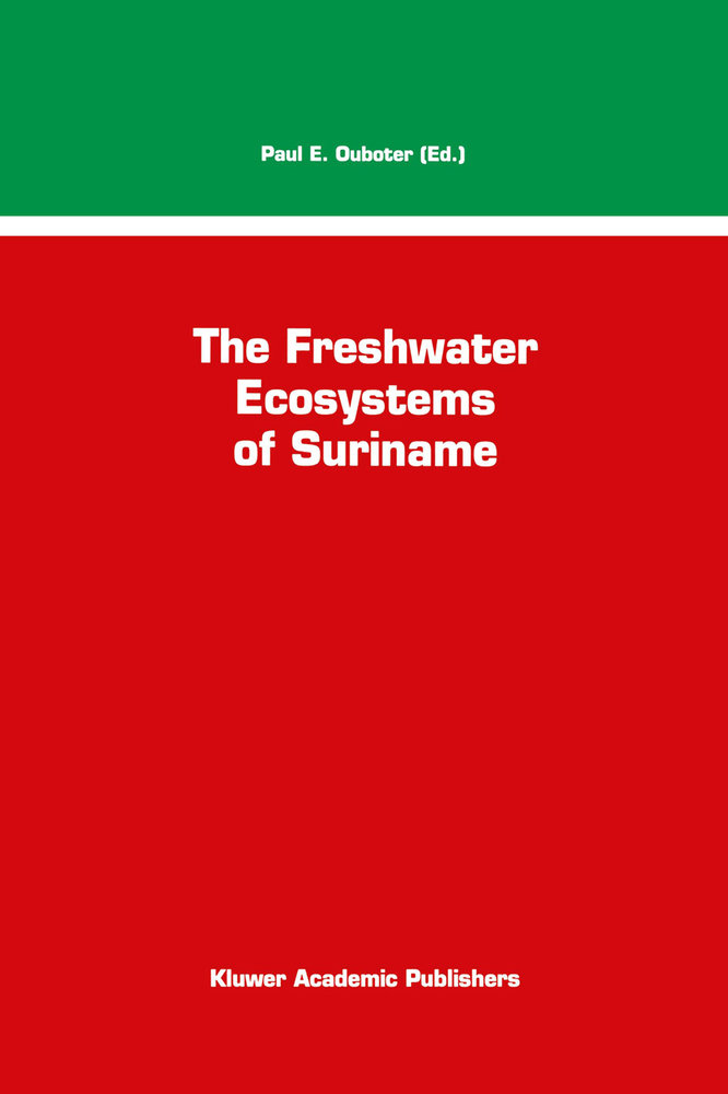 The Freshwater Ecosystems of Suriname