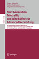 Next Generation Teletraffic and Wired/Wireless Advanced Networking