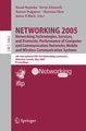 NETWORKING 2005. Networking Technologies, Services, and Protocols; Performance of Computer and Communication Networks; Mobile and Wireless Communications Systems