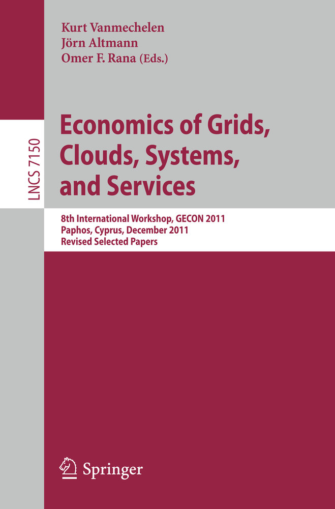 Economics of Grids, Clouds, Systems, and Services