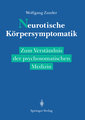 Neurotische Körpersymptomatik