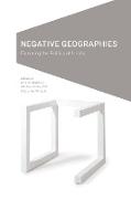 Negative Geographies