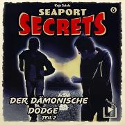 Seaport Secrets 6 - Der dämonische Dodge Teil 2