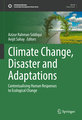 Climate Change, Disaster and Adaptations