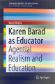 Karen Barad as Educator