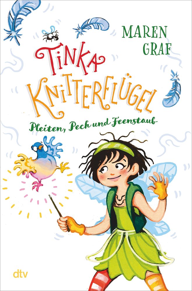 Tinka Knitterflügel - Pleiten, Pech und Feenstaub