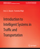 Introduction to Intelligent Systems in Traffic and Transportation