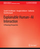 Explainable Human-AI Interaction