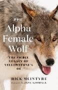 The Alpha Female Wolf