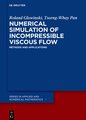 Numerical Simulation of Incompressible Viscous Flow