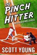 The Pinch Hitter And Other Sports Stories