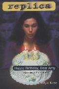 Happy Birthday, Dear Amy (Replica #16)