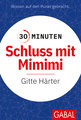 30 Minuten Schluss mit Mimimi