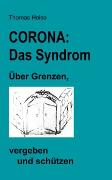 CORONA: das SYNDROM