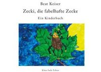 Zecki, die fabelhafte Zecke