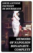 Memoirs of Napoleon Bonaparte - Complete