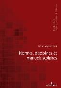 Normes, disciplines et manuels scolaires