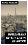 Bohemians of the Latin Quarter