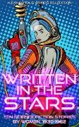 Written in the Stars (Early Science Fiction by Women, #2)