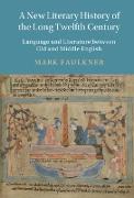 New Literary History of the Long Twelfth Century