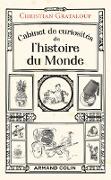 Cabinet de curiosités de l'histoire du Monde