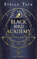 Black Bird Academy - Töte die Dunkelheit