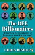 The BEE Billionaires