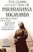 The Classic Collection of Paramahansa Yogananda. Illustrated