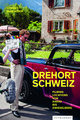 Drehort Schweiz