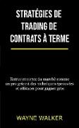 Stratégies de trading de contrats à terme