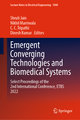 Emergent Converging Technologies and Biomedical Systems