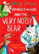 Armadillo and Hare and the Very Noisy Bear