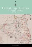 The Irish Boundary Commission and Its Origins 1886-1925