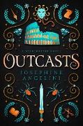 Outcasts: A Starcrossed Novel