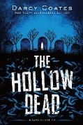 The Hollow Dead (Gravekeeper, #4)