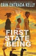 The First State of Being