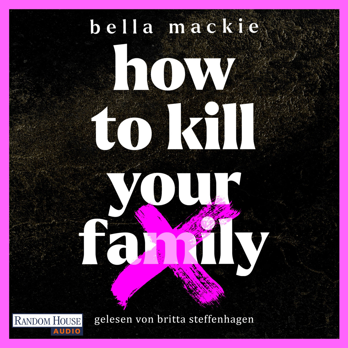 How to kill your family